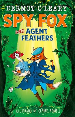 Livre Relié Spy Fox and Agent Feathers de Dermot OLeary