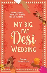 eBook (epub) My Big, Fat Desi Wedding de Anahita Karthik, Noreen Mughees, Sarah Mughal