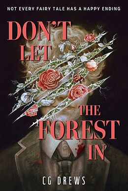 Couverture cartonnée Don't Let The Forest In de CG Drews