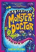 E-Book (epub) Monster Doctor von Aaron Blecha