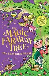 Kartonierter Einband The Magic Faraway Tree: The Enchanted Wood von Blyton Enid