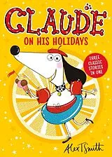 Kartonierter Einband Claude On His Holidays von Smith Alex T.
