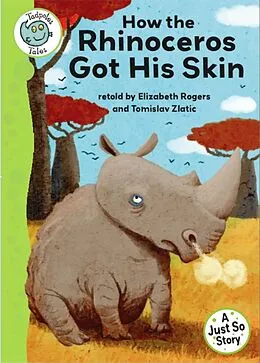 E-Book (epub) Tadpoles Tales: Just So Stories - How the Rhinoceros Got His Skin von Elizabeth Rogers