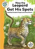 E-Book (epub) Tadpoles Tales: Just So Stories - How the Leopard Got His Spots von Elizabeth Rogers