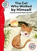 E-Book (epub) Tadpoles Tales: Just So Stories - The Cat Who Walked by Himself von Elizabeth Rogers