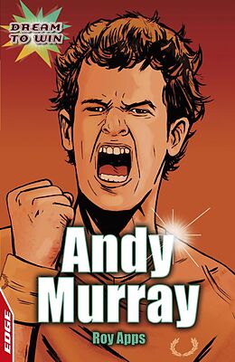 eBook (epub) EDGE - Dream to Win: Andy Murray de Roy Apps