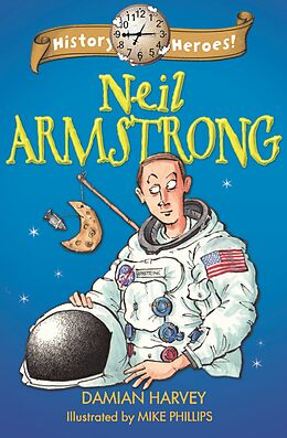 E-Book (epub) History Heroes: Neil Armstrong von Damian Harvey