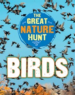 Kartonierter Einband The Great Nature Hunt: Birds von Cath Senker