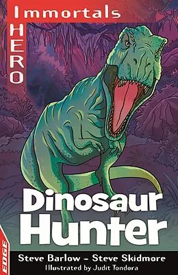 E-Book (epub) Dinosaur Hunter von Steve Barlow, Steve Skidmore