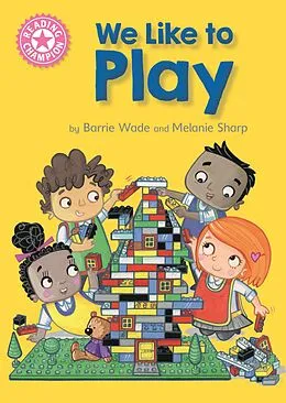 E-Book (epub) We Like to Play von Barrie Wade