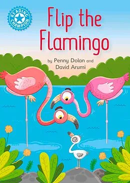 E-Book (epub) Flip the Flamingo von Penny Dolan