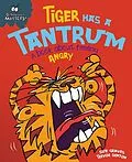 E-Book (epub) Tiger Has a Tantrum - A book about feeling angry von Sue Graves