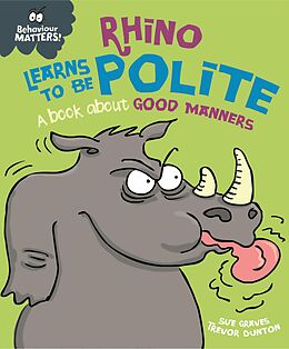 eBook (epub) Rhino Learns to be Polite - A book about good manners de Sue Graves