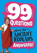 Livre Relié 99 Questions About: The Romans de Annabel Stones