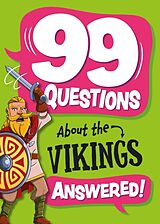 Livre Relié 99 Questions About: The Vikings de Annabel Stones