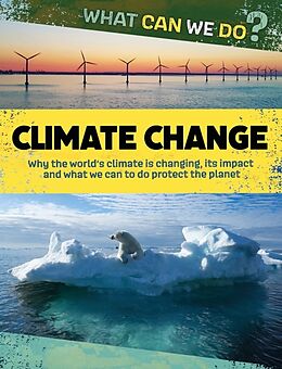Couverture cartonnée What Can We Do?: Climate Change de Katie Dicker