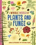 E-Book (epub) Plants and Fungi von Anna Claybourne
