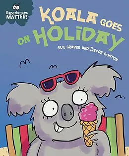 E-Book (epub) Koala Goes on Holiday von Sue Graves
