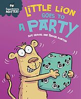 eBook (epub) Little Lion Goes to a Party de Sue Graves