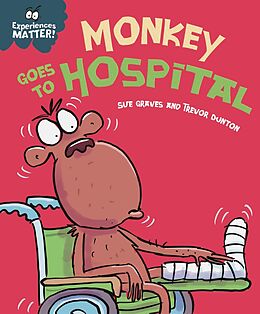 eBook (epub) Monkey Goes to Hospital de Sue Graves