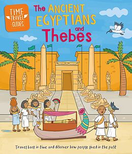 eBook (epub) Ancient Egyptians and Thebes de Sarah Ridley