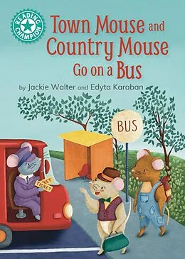 E-Book (epub) Town Mouse and Country Mouse Go on a Bus von Jackie Walter
