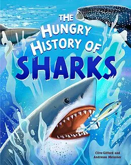E-Book (epub) Hungry History of Sharks von Clive Gifford