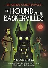 Fester Einband Classics in Graphics: Sir Arthur Conan Doyle's The Hound of the Baskervilles von Barlow Steve, Skidmore Steve