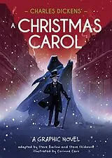 Fester Einband Classics in Graphics: Charles Dickens' A Christmas Carol von Barlow Steve, Skidmore Steve