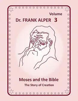 E-Book (epub) Moses and the Bible, Volume 3 von Frank Alper
