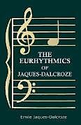 Couverture cartonnée The Eurhythmics of Jaques-Dalcroze de Emile Jaques-Dalcroze