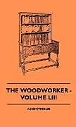 Livre Relié The Woodworker - Volume LIII de Anon.
