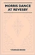 Couverture cartonnée Morris Dance at Revesby (Folklore History Series) de T. Fairman Ordish