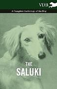 Couverture cartonnée The Saluki - A Complete Anthology of the Dog de Various