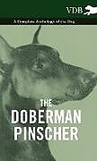 Livre Relié The Doberman Pinscher - A Complete Anthology of the Dog - de Various