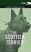 Livre Relié The Scottish Terrier - A Complete Anthology of the Dog de Various