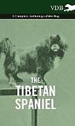 Livre Relié The Tibetan Spaniel - A Complete Anthology of the Dog de Various