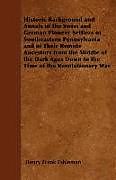Kartonierter Einband Historic Background and Annals of the Swiss and German Pioneer Settlers of Southeastern Pennsylvania and of Their Remote Ancestors from the Middle of von Henry Frank Eshleman