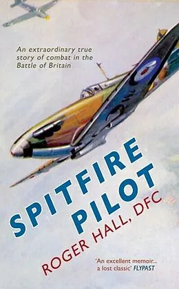 E-Book (epub) Spitfire Pilot von Roger Hall