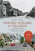 E-Book (epub) Oxford Suburbs & Villages Through Time von Stanley C. Jenkins