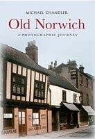E-Book (epub) Old Norwich von Michael Chandler