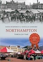 E-Book (epub) Northampton Through Time von David Humphreys