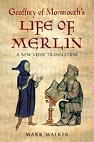 eBook (epub) Geoffrey of Monmouth's Life of Merlin de Geoffrey Of Monmouth