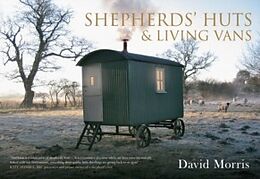 E-Book (epub) Shepherds' Huts & Living Vans von David Morris