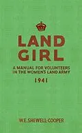 E-Book (epub) Land Girl von W. E. Shewell-Cooper