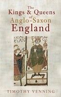 Kings & Queens of Anglo-Saxon England