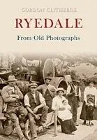 E-Book (epub) Ryedale From Old Photographs von Gordon Clitheroe