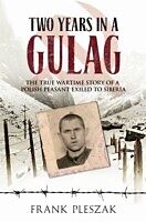 Two Years in a Gulag