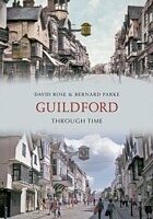 eBook (epub) Guildford Through Time de Bernard Parke