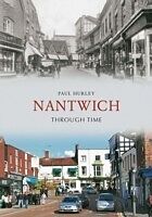 eBook (epub) Nantwich Through Time de Paul Hurley